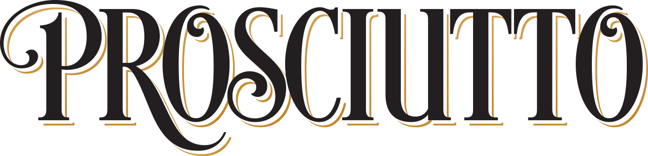 Prosciutto
